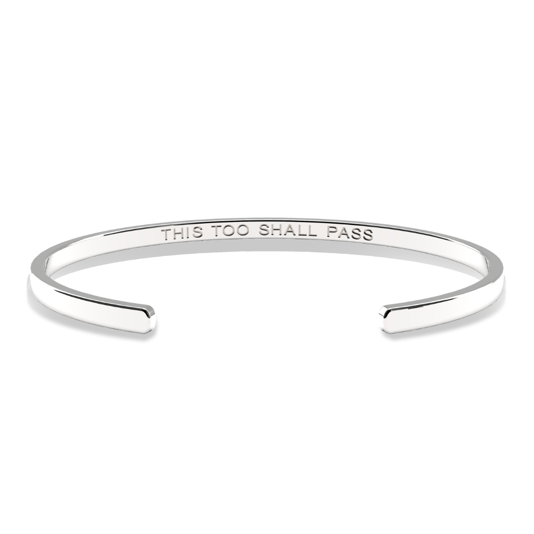 "This Too Shall Pass" Cuff Bracelet