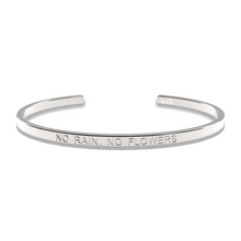Load image into Gallery viewer, &quot;No Rain, No Flowers&quot; Cuff Bracelet
