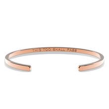 Load image into Gallery viewer, &quot;This Too Shall Pass&quot; Cuff Bracelet
