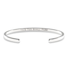 Load image into Gallery viewer, &quot;This Too Shall Pass&quot; Cuff Bracelet
